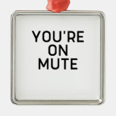 あなたは家からミュート作業をする メタルオーナメント (正面)