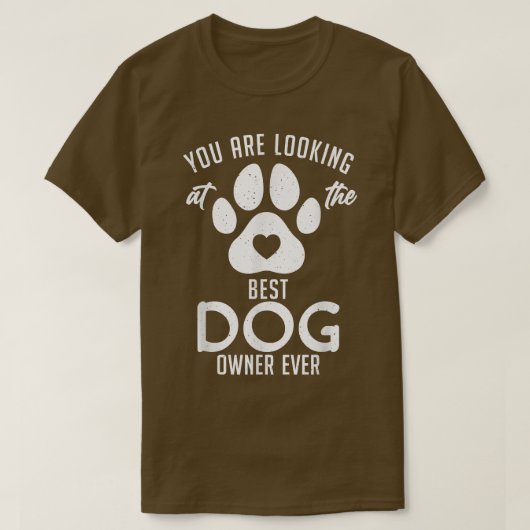 あなたは常に子犬最高のD犬のオーナーを見ている Tシャツ (デザイン正面)