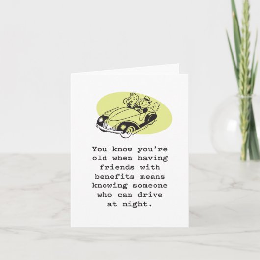 あなたは年をとるのは…ジョーク誕生日 カード (正面)