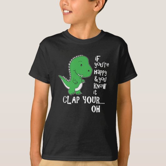 あなたは幸せ、あなたそれを知りなさい Tシャツ (正面)