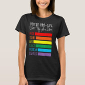 あなたは彼らがLgbtの貧しいトラン生まれスになるまでプロ生活 Tシャツ (正面)