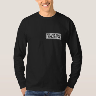 あなたは怖そう 私は動く Tシャツ