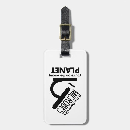 あなたは悪い惑星で微生物が好きにならない ラゲッジタグ (正面縦)