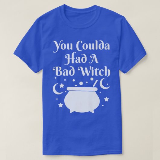あなたは悪い魔女ハロウィーンを持っていた Tシャツ (デザイン正面)