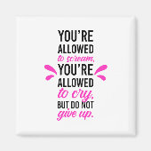 あなたは悲鳴と叫び声が許されるが上がらな与えい マグネット (正面)