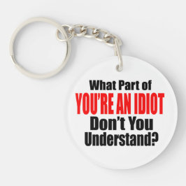 あなたは愚か者 キーホルダー