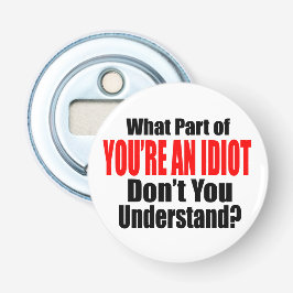 あなたは愚か者 栓抜き