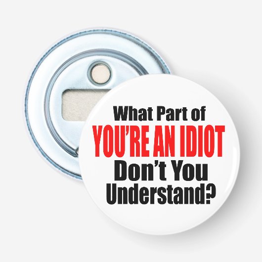 あなたは愚か者 栓抜き (正面)