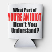 あなたは愚か者 缶クーラー (正面)