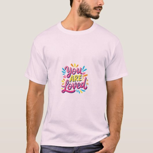 あなたは愛されています Tシャツ (正面)