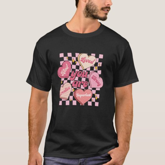 あなたは愛されるに値するキャンディハート先生Va Tシャツ (正面)