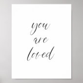 あなたは愛されるプリント ポスター (正面)