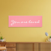 あなたは愛され、ピンクのキャンバス感動的引用文 キャンバスプリント (インサイチュ (リビング))