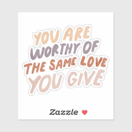 あなたは愛の引用文のステッカー感動的に値する シール (シート)