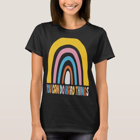 あなたは懸命事ができるモチベーション日ライ Tシャツ (正面)
