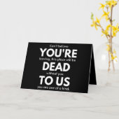 あなたは我々に死んで、同僚が行っ遠くにたおもしろい。 カード (黄色い花)