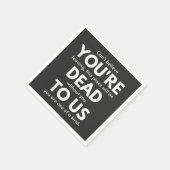あなたは我々に死んで、同僚が行っ遠くにたおもしろい。 スタンダードカクテルナプキン (角)