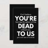 あなたは我々に死んで、同僚が行っ遠くにたおもしろい。 ノートカード (正面/裏面)