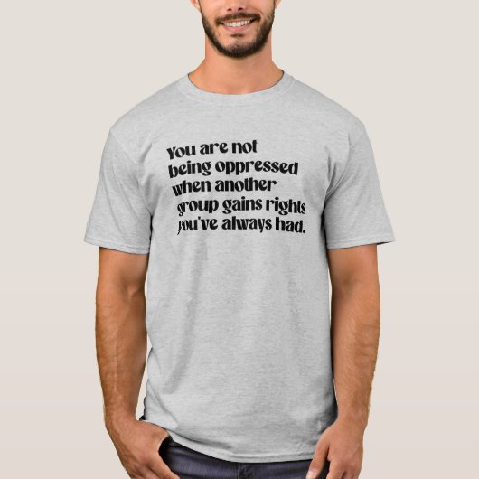 あなたは抑圧されていません Tシャツ (正面)