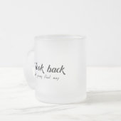 あなたは振り返らないで フロストグラスマグカップ (正面左)