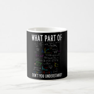 あなたは数学のどの部分が分からないのですか。 コーヒーマグカップ