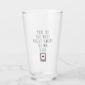 あなたは最高のの私の人生の右旋回 タンブラーグラス (正面)