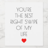 あなたは最高のの私の人生の右旋回 ワインラベル (シングルラベル)