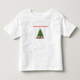 あなたは最高のバルサム トドラーTシャツ