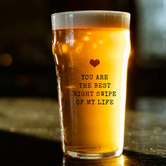 あなたは最高の私の人生の右スワイプ タンブラーグラス