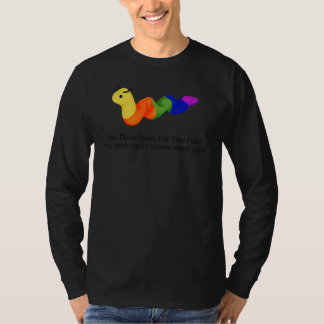 あなたは本当の恐怖を感じたと思っている あなたは知っていると思っている Tシャツ