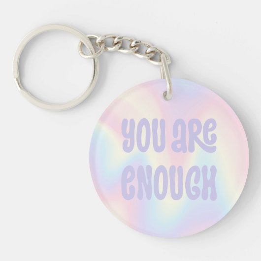 あなたは柔らかいパステル感動的レインボーを十分に持っている キーホルダー (正面)