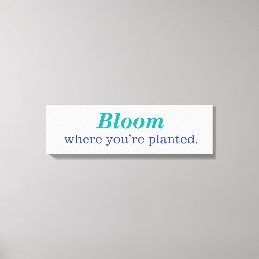 あなたは植えた場合 キャンバスプリント (正面)