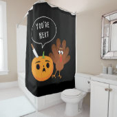 あなたは次のカボチャおもしろいンサンクスギビングのトルコ シャワーカーテン (インサイチュ)