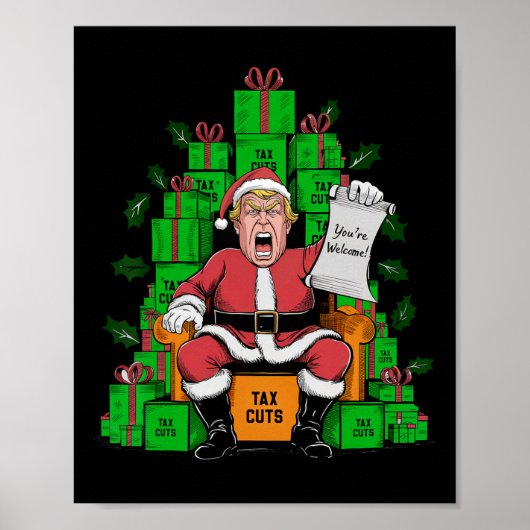 あなたは歓迎クリスマスを切り詰めるトランプ・サンタ税削減 ポスター (正面)