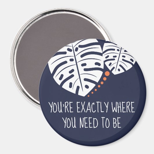 あなたは正確に必要な場所、ネイビーブルー マグネット (正面/裏面)
