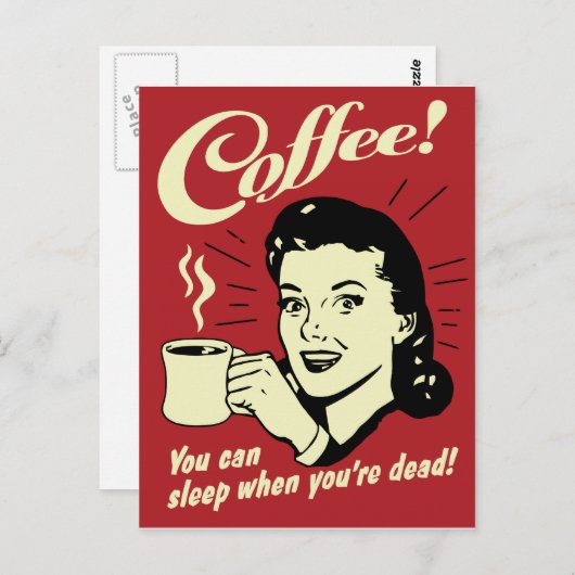 あなたは死んだときに眠ることができるコーヒー ポストカード (正面/裏面)