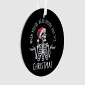 あなたは死んでいてもクリスマスの季節 オーナメント (正面)