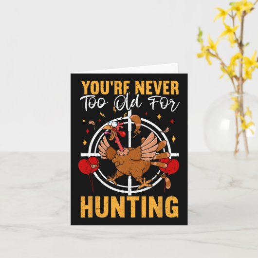 あなたは決して古すぎない狩りおもしろいトルコ生まれた カード (黄色い花)