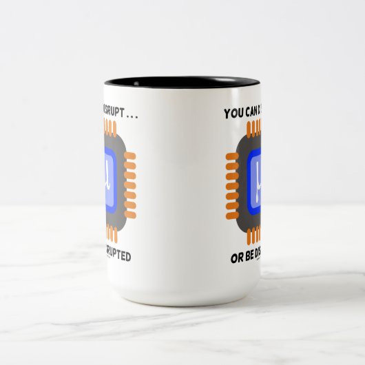 あなたは混乱させる…またはマイクロプロセッサが破壊される ツートーンマグカップ (中央)
