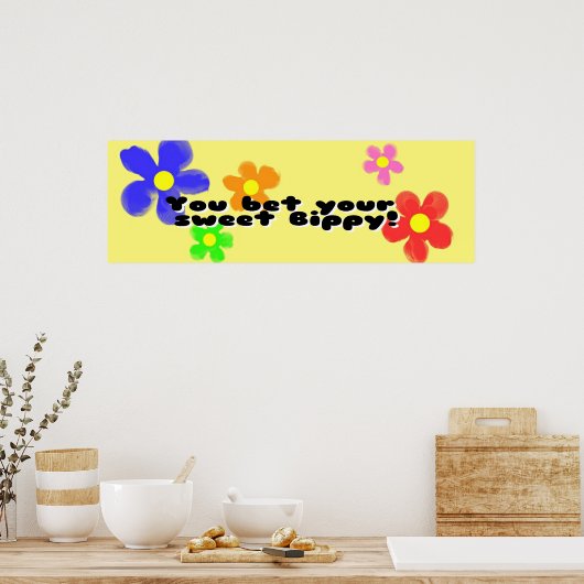 あなたは甘いBippyに賭ける ポスター (キッチン)