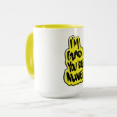 あなたは生きて嬉しい マグカップ (正面左)