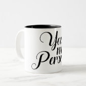 あなたは白黒のギフトのコーヒー私の人 ツートーンマグカップ (正面左)