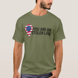 あなたは盗まれた土地にいます Tシャツ