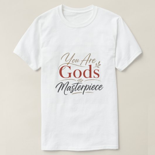 あなたは神の傑作です キリスト教励まし Tシャツ (デザイン正面)