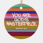 あなたは神の最高傑作エペソ引用文 セラミックオーナメント (正面)