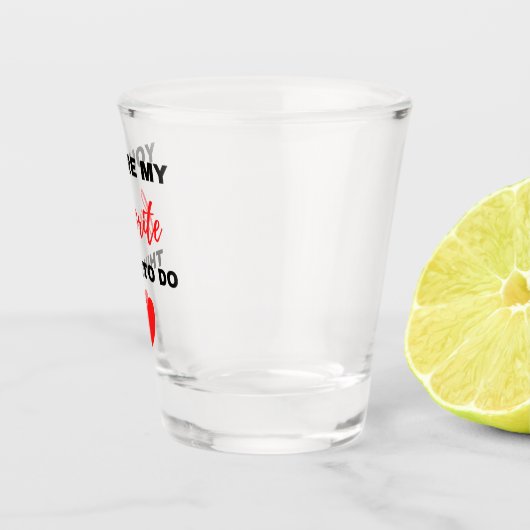 あなたは私お気に入りのの黒い仕事 ショットグラス (右)