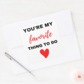 あなたは私お気に入りのの黒い仕事 スクエアシール (封筒)