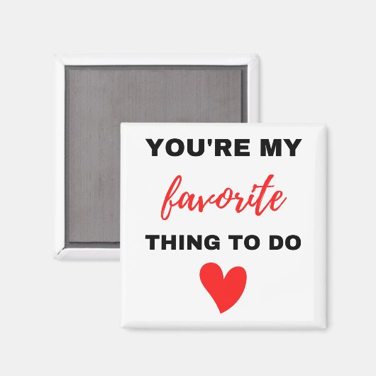 あなたは私お気に入りのの黒い仕事 マグネット (正面/裏面)