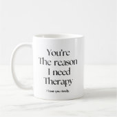 あなたは私が法律のマグでセラピーの妹を必要とする理由 コーヒーマグカップ (左)