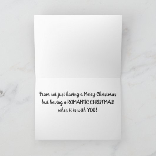 あなたは私たちのクリスマスをとてもロマンチックにする シーズンカード (内部)